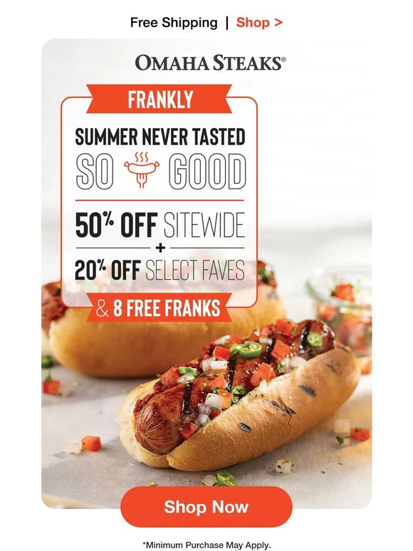 National Hot Dog Day! 50% OFF + EXTRA 20% OFF.