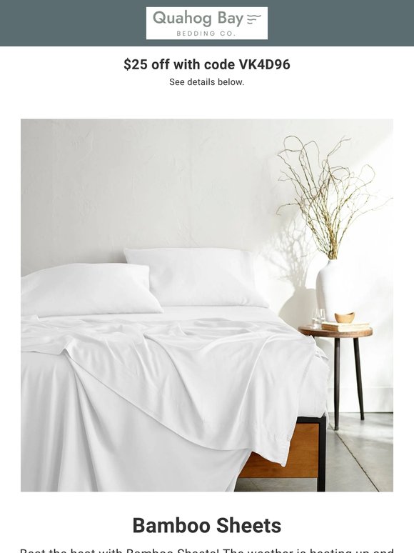 Don't Miss Out! SAVE $25 OFF any Bamboo Sheet Set!