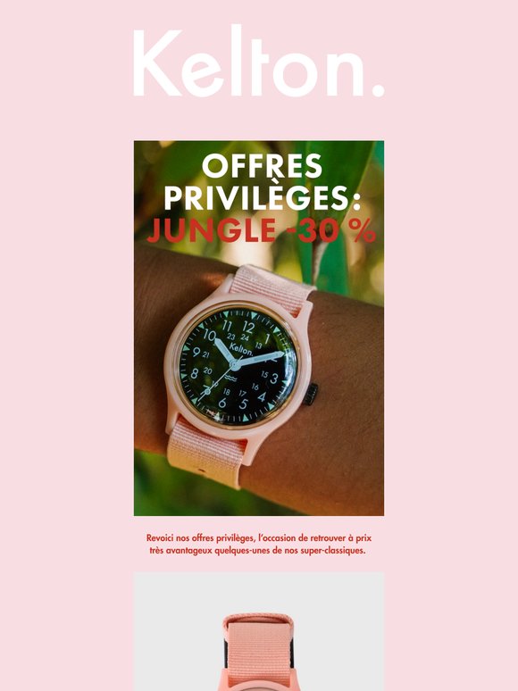 Offres  Privilèges  : -30% sur notre Jungle Nude !