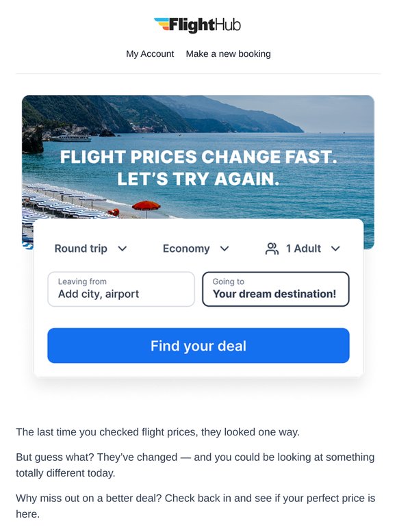 Today's flights. Tomorrow's prices? Search now.