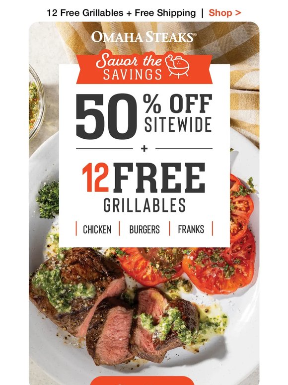 Whoa: 50% OFF sitewide + 12 FREE grillables today!