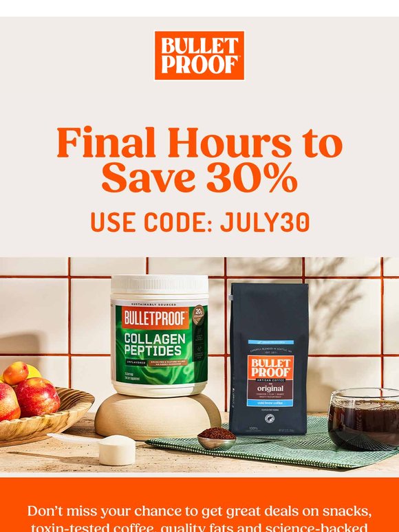 LAST CHANCE: Save 30%