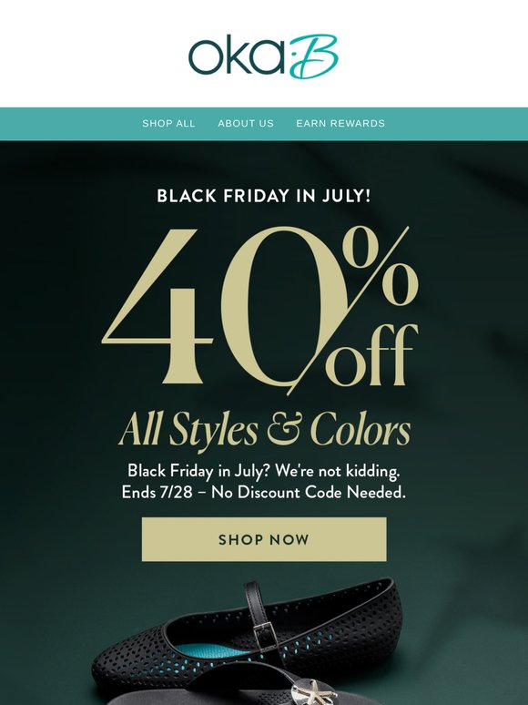 40% Off for Black Friday in July