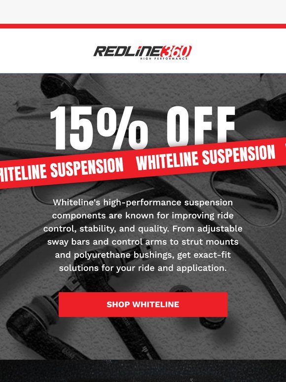 15% OFF Whiteline Suspension!