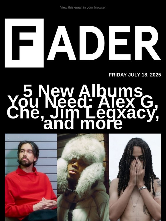5 New Albums You Need: Alex G, Che, Jim Legxacy, and more