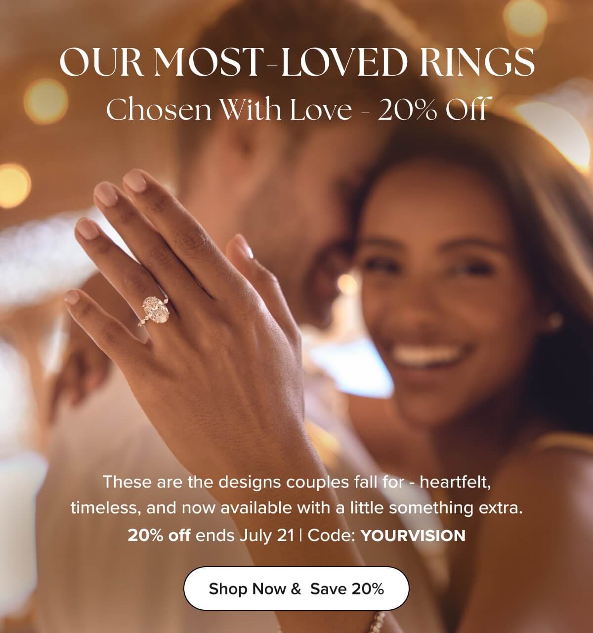 EXPLORE OUR ENGAGEMENT RINGS  - 20% OFF