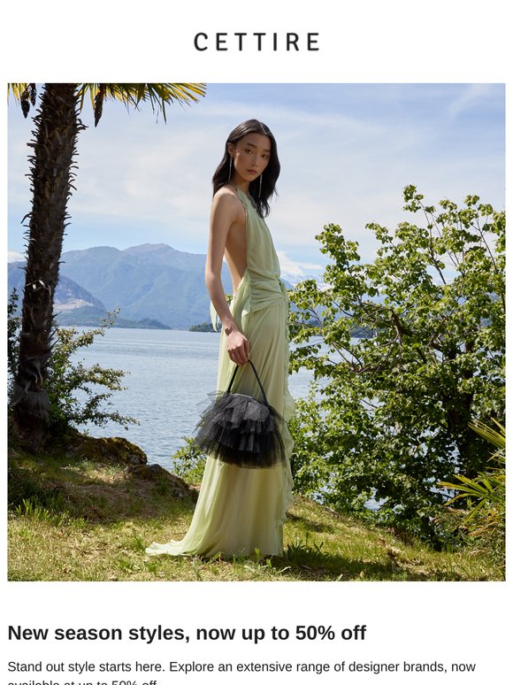 New season styles, now up to 50% off