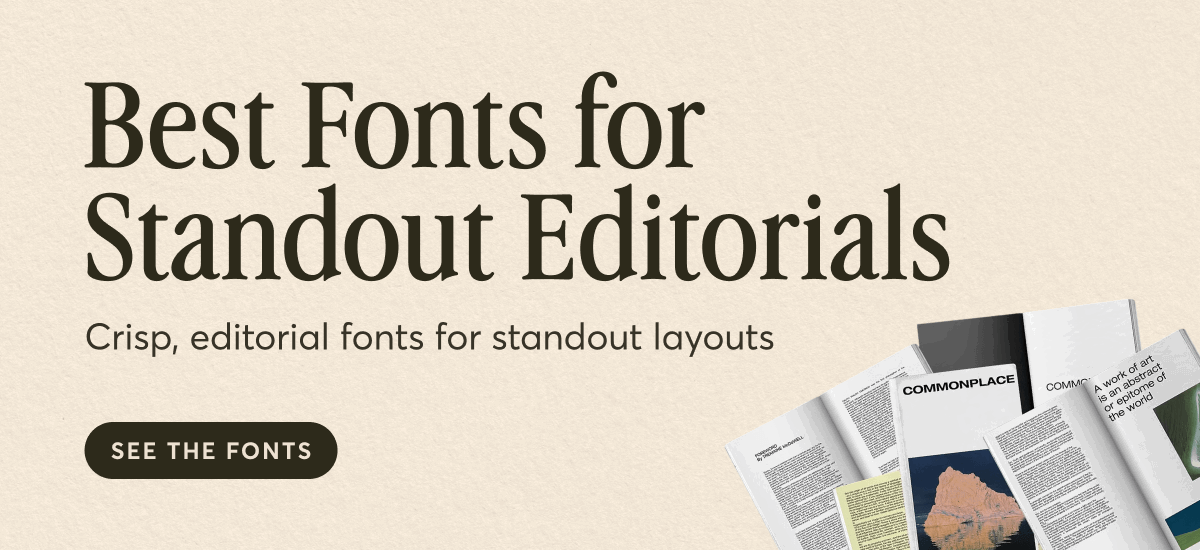 The Best Fonts for Magazine Design: Editorial, Crisp & Memorable