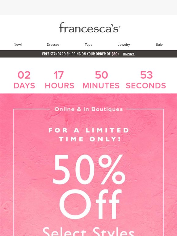 Treat Yourself! 50% OFF Select Styles! 🥰