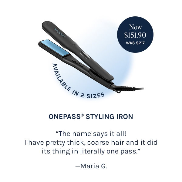 One Pass Styling Iron. Available in 2 sizes. Now $151.90 Was $217
