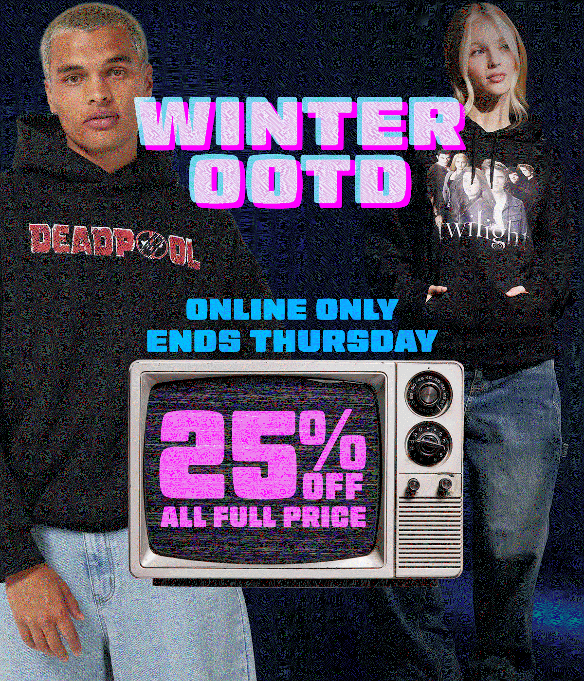 Online Only. Ends Thursday. Winter OOTD. 25% Off All Full Price