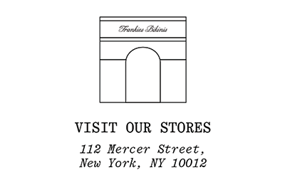 Visit Our Stores: 110 Mercer Street, New York, NY 10012 / 1624 Abbot Kinney Blvd, Venice, CA 90291