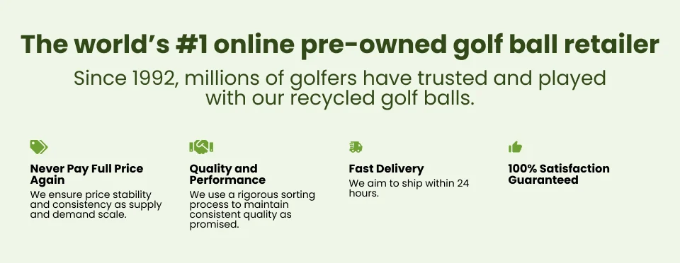 The world’s #1 online pre-owned golf ball retailer 