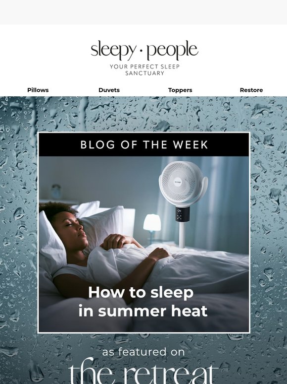 We’re here to help you sleep better this summer 🌞