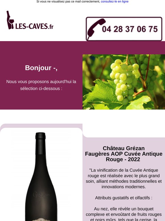 Aujourd'hui Château Grézan - Faugères AOP Cuvée Antique et Maison Aujoux - Hautes Côtes de Nuits AOP Les Ronciéres