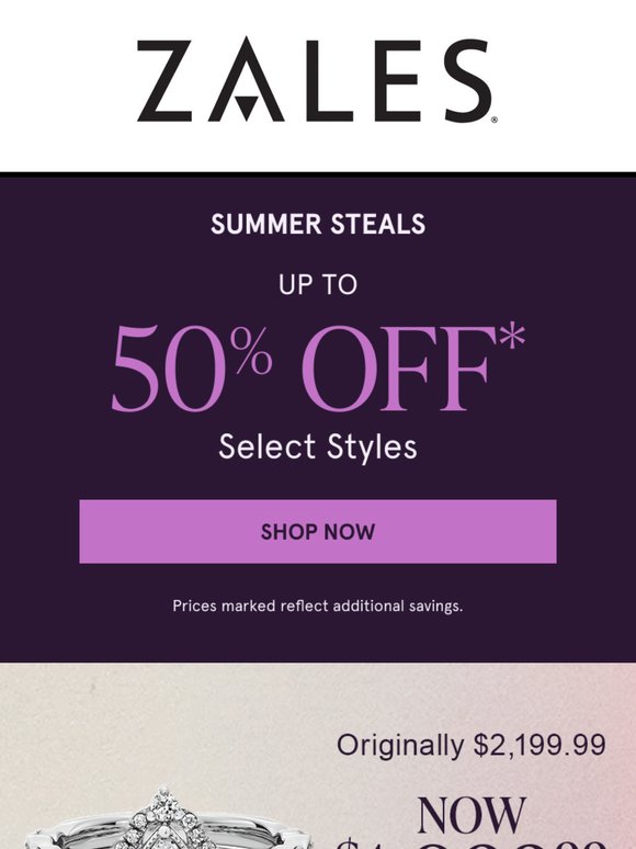 💥 Summer Steals: Up to 50% Off* Select Styles
