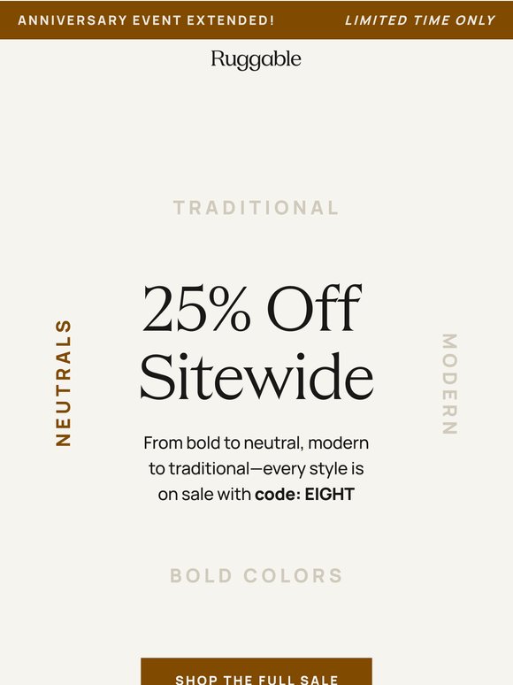 25% off everything—extended
