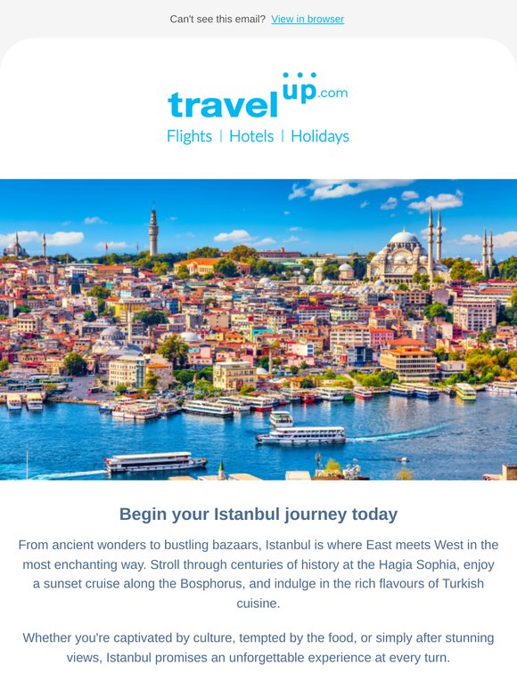 Begin your Istanbul journey today