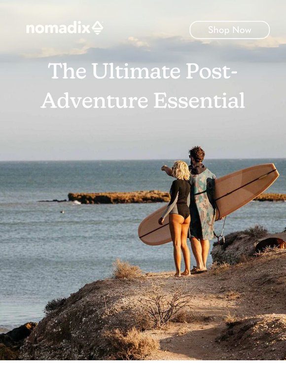 The Ultimate Post-Adventure Essential
