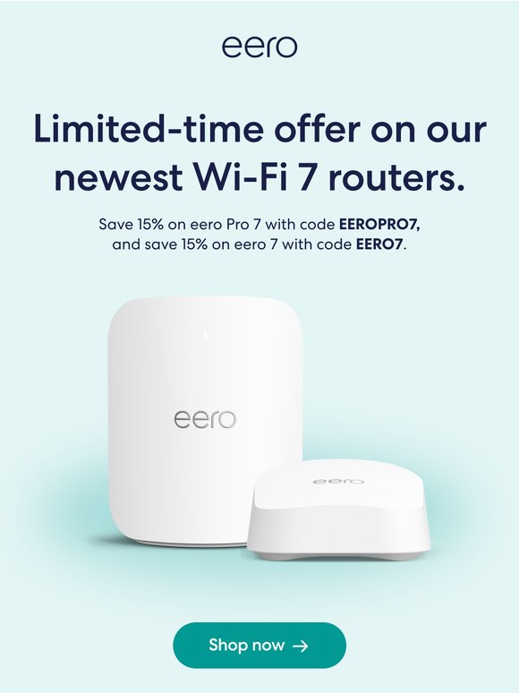 Time Wifi Router eero: Limited-time offer on our newest Wi-Fi 7 routers | Milled