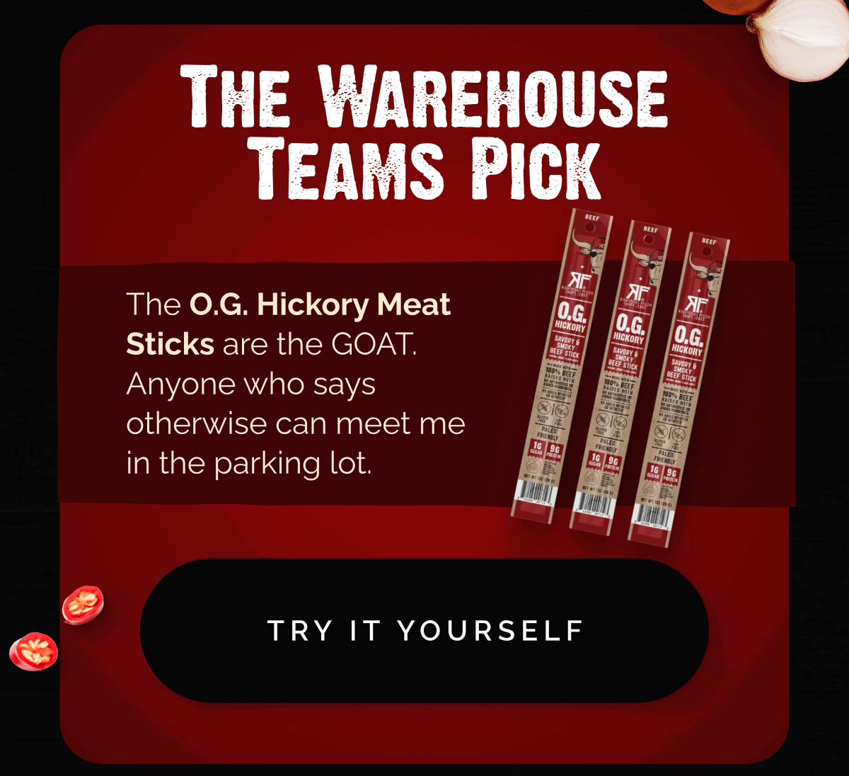 O.G. Hickory Sticks