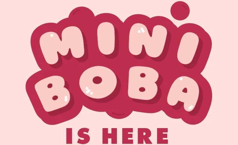 Mini Boba Is Here