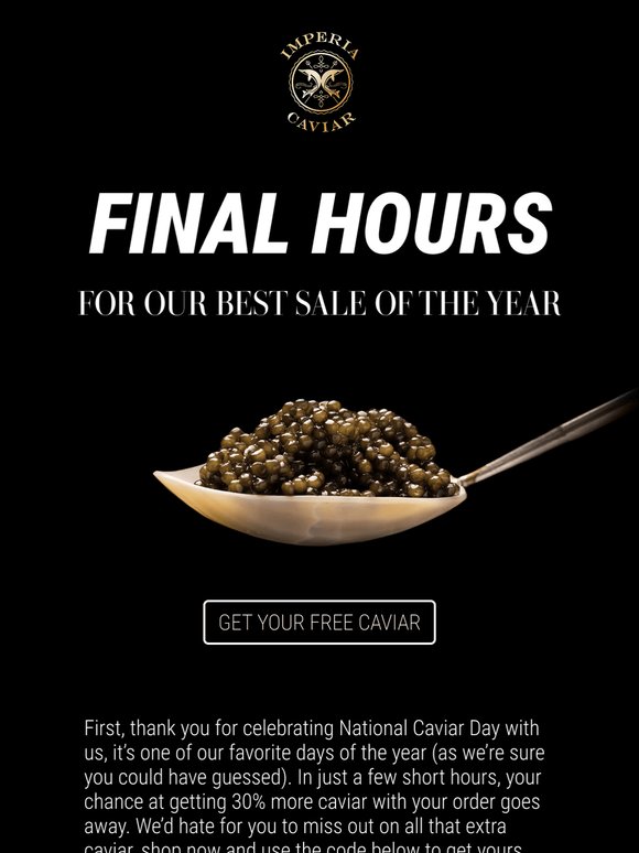 Final Call for Free Caviar