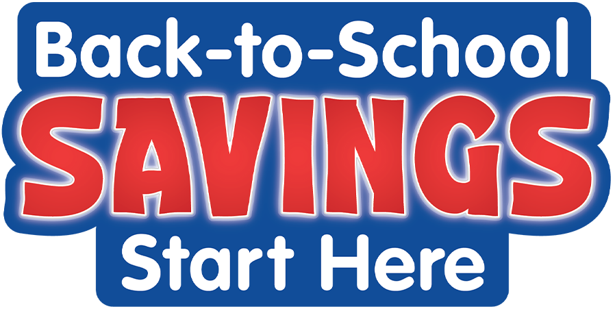 Back-to-School Savings Start Here