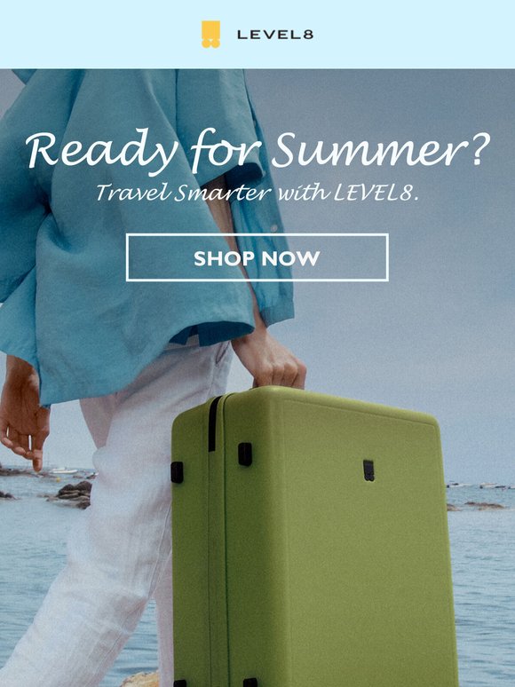 Made for Summer Travel！