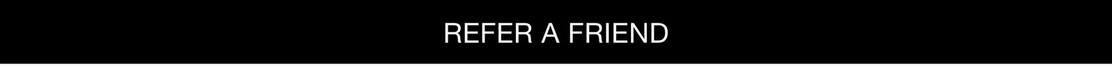 Refer A Friend