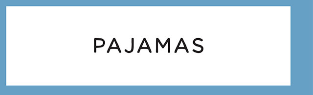 PAJAMAS