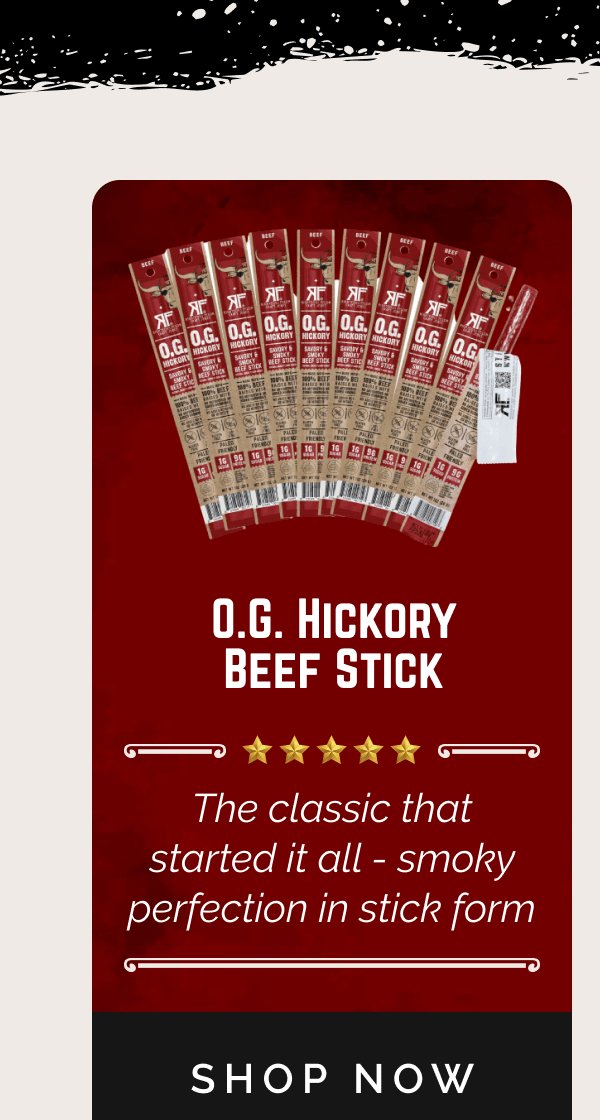 O.G. hickory sticks
