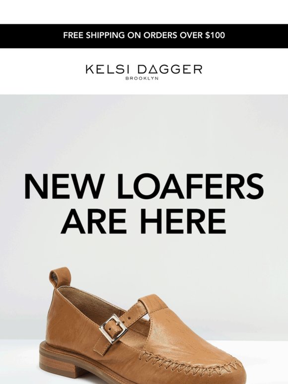 NEW LOAFERS ARE HERE