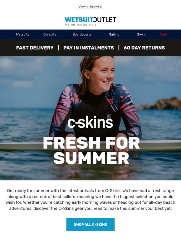 C-Skins Summer Newness - Selling FAST!