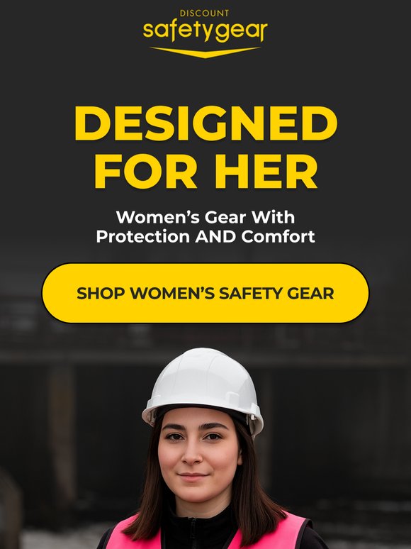 Safety Gear Designed for HER 👷‍♀️