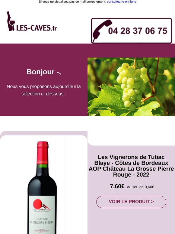 Aujourd'hui Les Vignerons de Tutiac - Blaye - Côtes de Bordeaux AOP Château La Grosse Pierre Rouge et Paul Jaboulet Aîné - Crozes-Hermitage Les Jalets