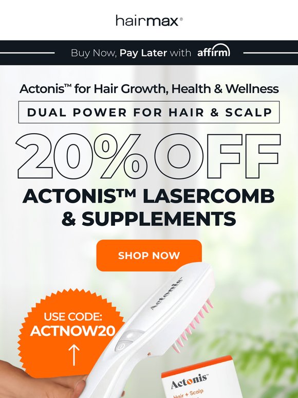 Take 20% OFF Actonis™ LaserComb & Supplements