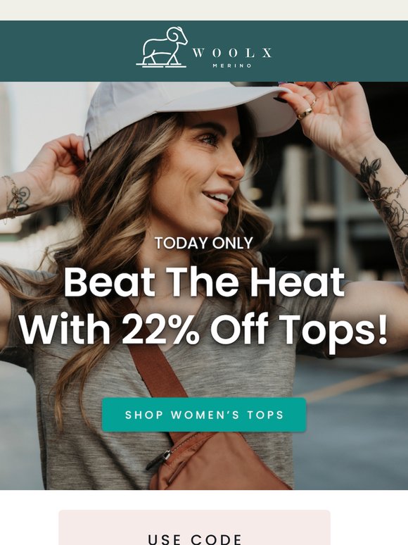 ☀️ 22% Off: Naturally Cool Tops for Hot Days Ahead