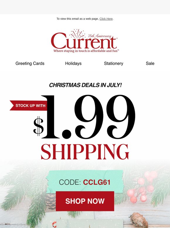 $1.99 shipping on our top Christmas deals!