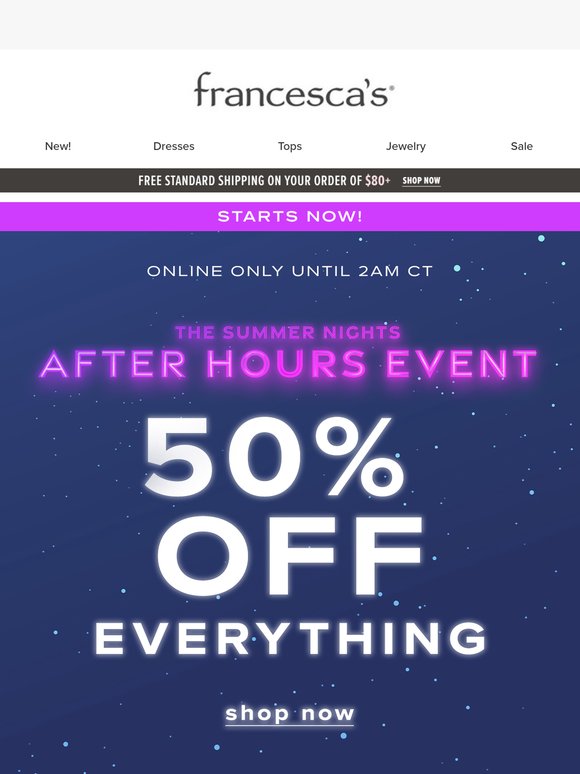 🌟After Hours Event! 50% OFF EVERYTHING Starts NOW!🌟