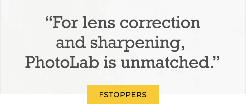 For lens correction and sharpening, PhotoLab is unmatched.