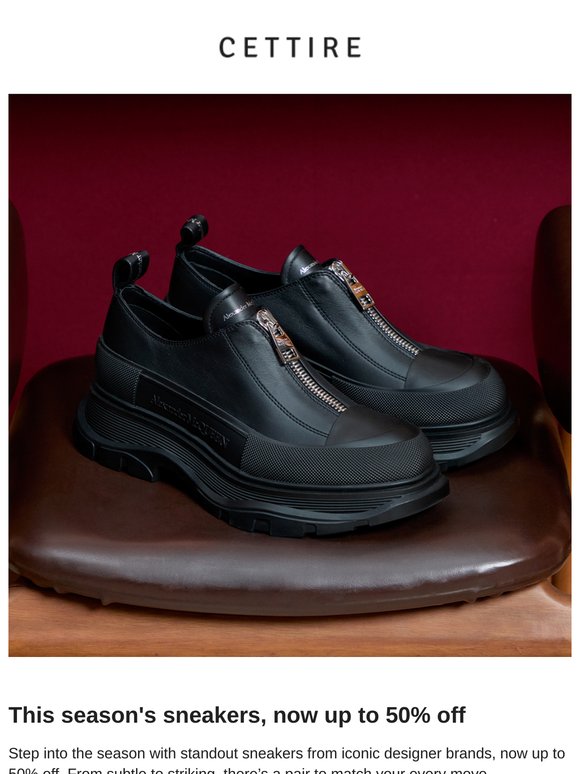 This season's sneakers, now up to 50% off
