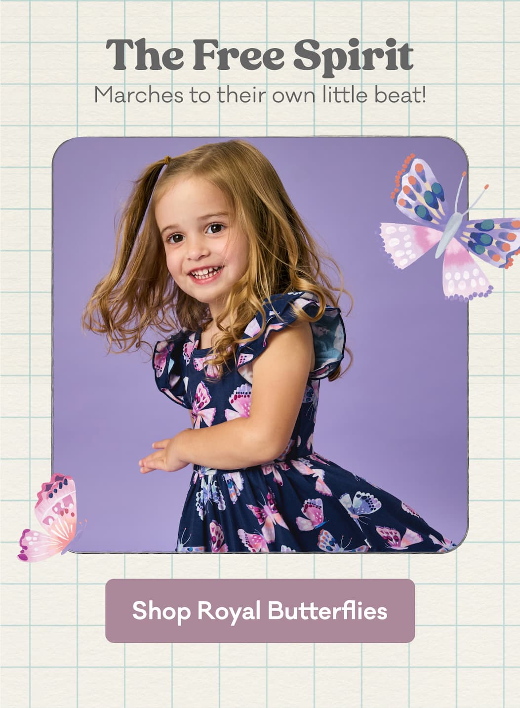 The Free Spirit | Marches to their own little beat! | Shop Royal Butterflies