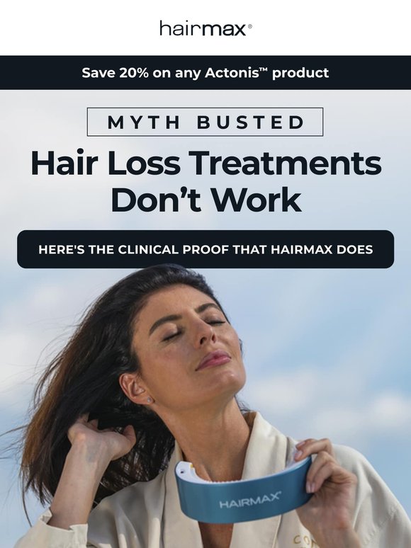 Myth: Hair Loss Treatments Don’t Work