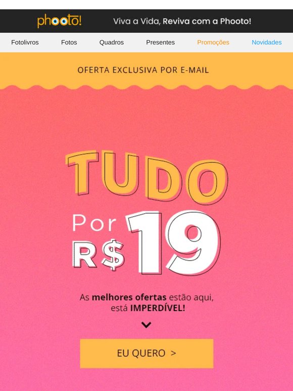 Tudo por R$19 😱 Corre!