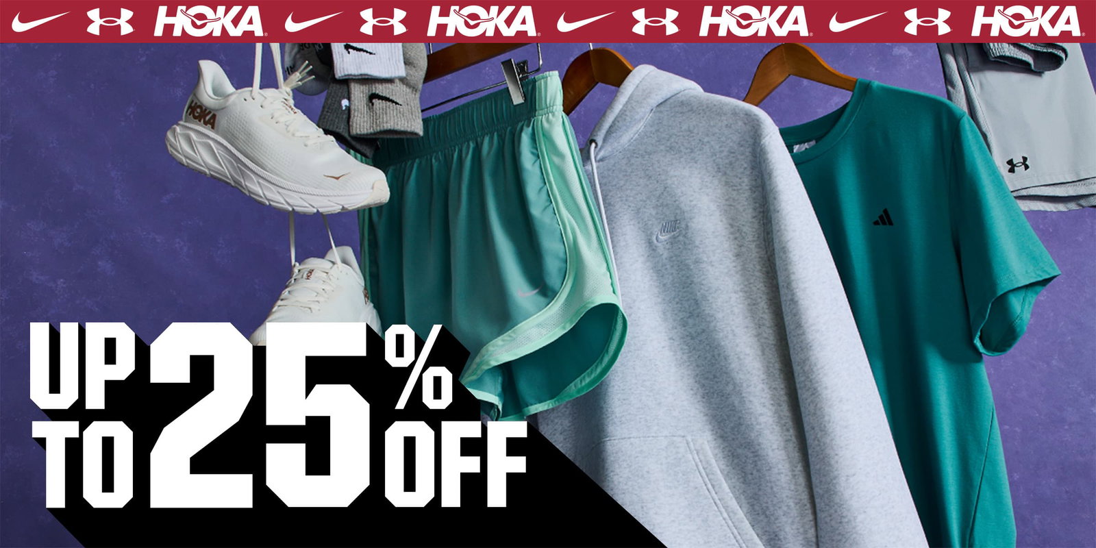  Up to 25% off. Nike. Under Armour. HOKA.