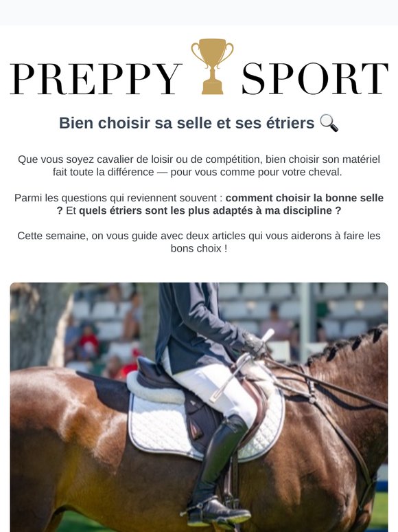 Bien choisir sa selle et ses étriers 🔍