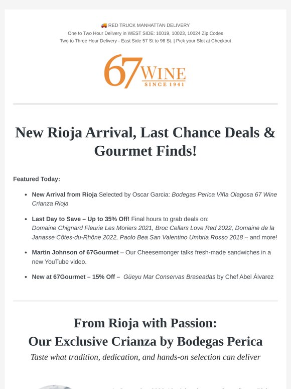 New Arrival from Rioja · Last Day to Save on Italian Picks · New at the 67Gourmet Shop