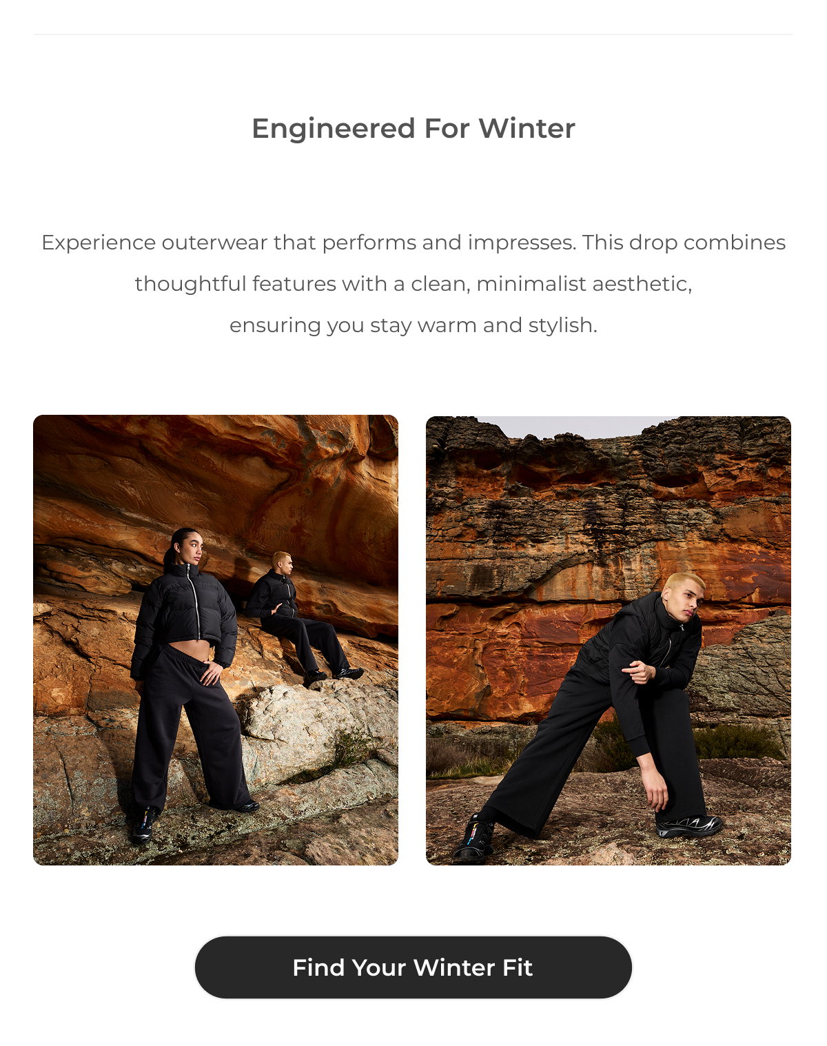 Engineered For Winter | Find Your Winter Fit