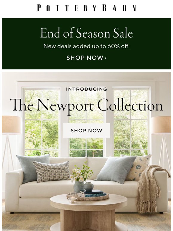 Don’t miss NEW deals up to 60% off + Our newest furniture collection: Newport